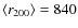 $\langle r_{200}\rangle=840$