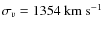 $\sigma_v=1354~\rm km~s^{-1}$