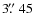 $3\hbox{$.\!\!^{\prime\prime}$ }45$
