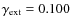 $\gamma_{\rm ext}=0.100$
