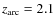 $z_{\rm arc}=2.1$