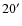 $20^{\prime}$