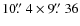 $10\hbox{$.\!\!^{\prime\prime}$ }4\times9\hbox{$.\!\!^{\prime\prime}$ }36$