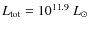 $L_{\rm tot} =
10^{11.9}~L_\odot$