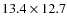$13.4 \times 12.7$
