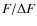 $F/\Delta F$
