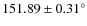 $151.89 \pm 0.31^{\circ}$