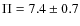 $\Pi=7.4\pm0.7$