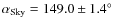 $\alpha_{\rm Sky}=149.0\pm 1.4^\circ$