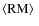 $\langle{\rm RM}\rangle~$