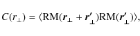 \begin{displaymath}C(r_{\perp})= \langle \rm {RM}(\vec{r_{\perp}}+\vec{r'_{\perp}}){\rm RM}(\vec{r'_{\perp}}) \rangle,
\end{displaymath}