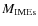 $M_{\rm IMEs}$