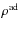 $\rho^{\rm ad}$