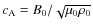 $c_{\rm A}=B_0/\sqrt{\mu_0\rho_0}$