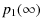$\displaystyle p_1(\infty)$