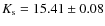 $K_{\rm s} = 15.41 \pm0.08$