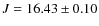 $J = 16.43\pm0.10$