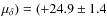 $\mu_\delta) = (+24.9 \pm 1.4$