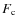 $F_{\rm c}$