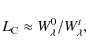\begin{displaymath}L_{\rm C}\approx W_{\lambda}^{0}/W_{\lambda}^{t},
\end{displaymath}