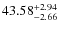 $\rm 43.58_{-2.66}^{+2.94}$