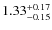 $\rm 1.33_{-0.15}^{+0.17}$