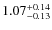 $\rm 1.07_{-0.13}^{+0.14}$