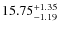 $\rm 15.75_{-1.19}^{+1.35}$