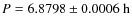 $P = 6.8798 \pm 0.0006~{\rm h}$
