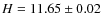 $H = 11.65 \pm 0.02$
