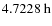 $4.7228~{\rm h}$