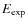 $E_{\rm exp}$