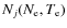 $N_j (N_{\rm e}, T_{\rm e})$