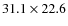 $31.1 \times 22.6$