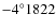 $-4^\circ1822$