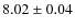$8.02 \pm 0.04$