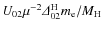 $U_{02} \mu ^{-2}{\it\Delta} ^{\rm H} _{02} m_{\rm e}/M_{\rm H}$