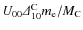 $U_{00}{\it\Delta} ^{\rm C} _{10} m_{\rm e}/M_{\rm C}$