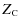 $\displaystyle Z\mbox{$_{\mbox{\tiny C}}$ }$
