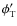 $\phi'_{\rm T}$