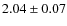 $2.04\pm0.07$