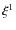 $\xi^1$