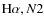 ${\rm H}\alpha, N2$