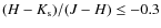 $(H-K_{\rm s})/(J-H) \leq -0.3$