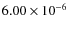 $6.00\times10^{-6}$