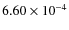 $6.60\times10^{-4}$