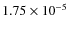 $1.75\times10^{-5}$