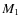 $M_{\rm 1}$