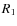 $R_{\rm 1}$