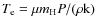 $T_{\rm e} = \mu m_{\rm H} P/(\rho {\rm k})$